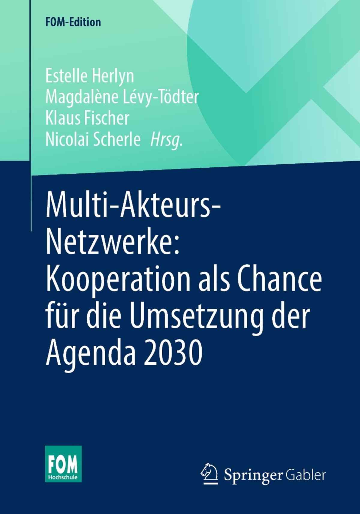 Multi-Akteurs-Netzwerke: Kooperation als Chance für die Umsetzung der Agenda 2030